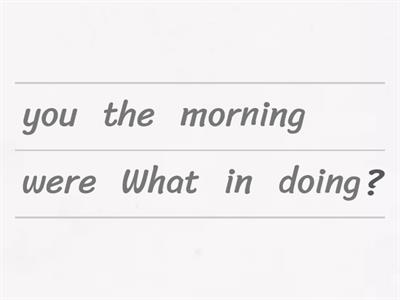 Unit 3 - PAST CONTINUOUS