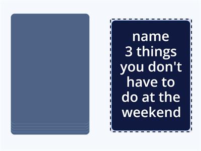 have to/ don't have to 