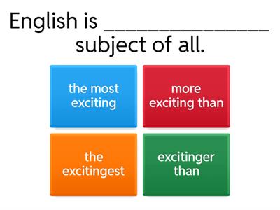 Mixed:  Comparatives and superlatives