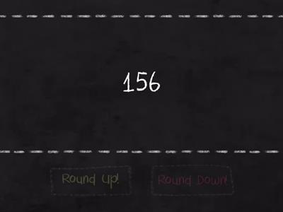 Round Up or Down?