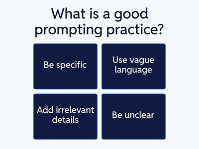 Prompting Good Practices Quiz