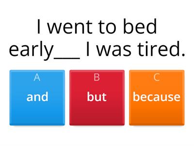 Connectors and so because but