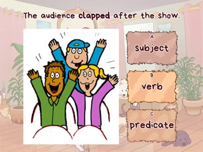 Subject, Verb and Predicate