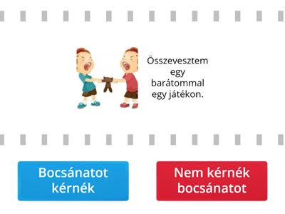 Miért kérnél bocsánatot?