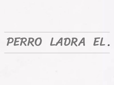 ORDENA LAS ORACIONES 1 