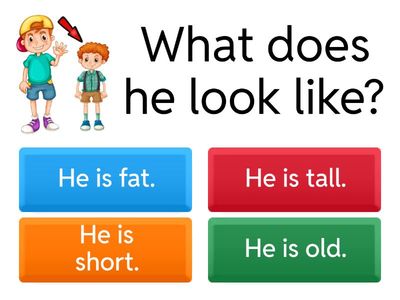 Whhat does he/she look like?