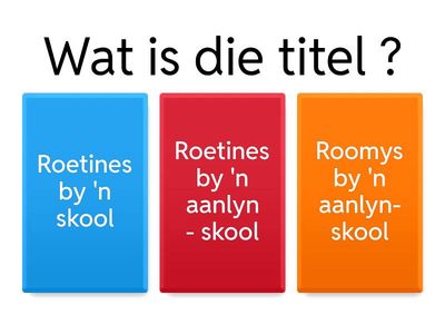 Roetines - Luister na instruksies