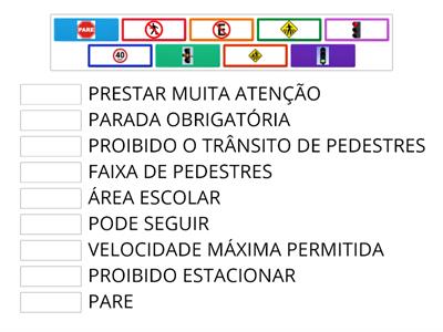 Placas e sinais - Arraste e solte cada palavra-chave ao lado de sua definição.