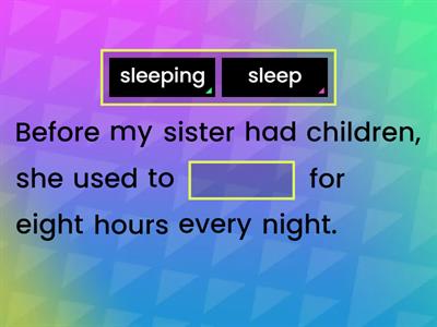 AEF3 - 6A. Used to, be used to, get used to