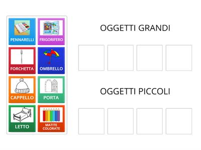 OGGETTI GRANDI E OGGETTI PICCOLI 