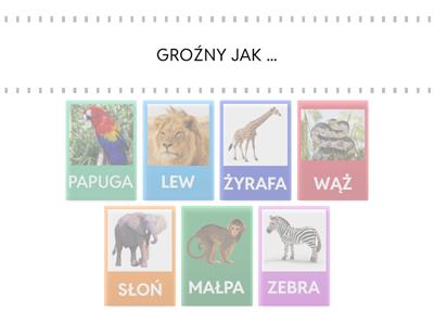 Dobieranka słowna zwierzęta egzotyczne.