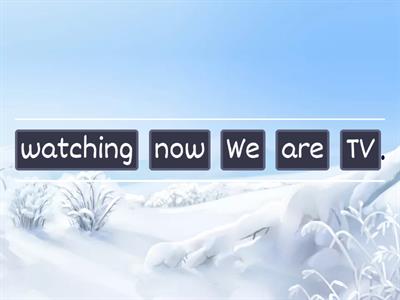 Present Continuous - Affirmative, negative and interrogative sentences