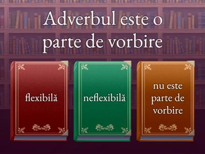 Adverbul - 7