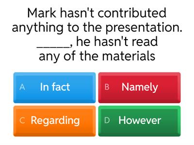 B2-C1 Linking words - connectors quiz