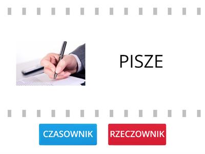 CZASOWNIK/RZECZOWNIK