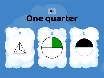 One half, One quarter