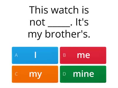 Possessive adjectives, possessive pronouns - quiz