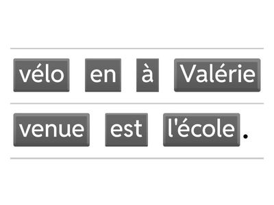 Replace les phrases en ordre.