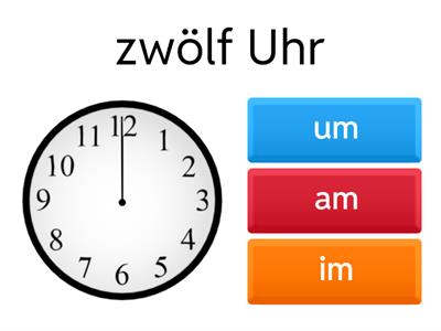 Präpositionen "im" - "am" - "um" 