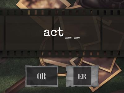 ER or OR spelling