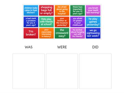 WAS WERE DID || Question