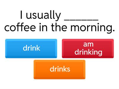 Present Simple VS Present Continuous