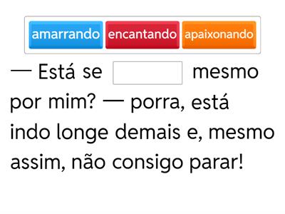 COMPLETE UMA FRASE COM A PALAVRA CORRETA