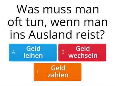 Geld - Was ist richtig? (Sicher B1+)