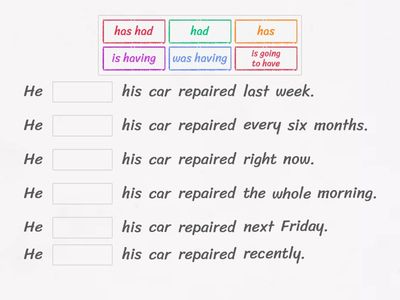have something done - Gapfill [Stage 2]