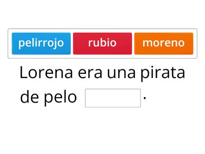 Lorena la pirata.