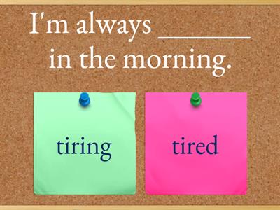 Adjectives: -ing OR -ed? 