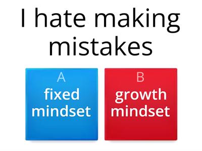 Growth Mindset or Fixed Mindset - PEEC 