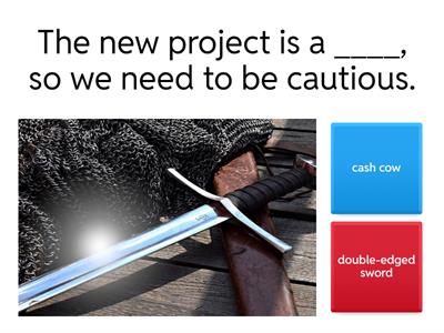 Business English Idioms Quiz