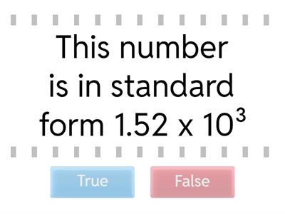 standard form - true or false?