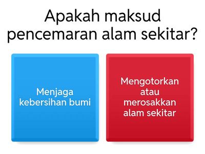 Kuiz Pencemaran Alam Sekitar