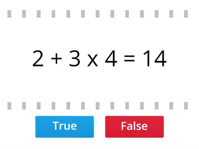 BIDMAS - True or False