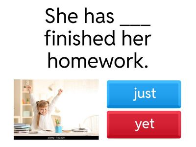 JUST, ALREADY AND YET