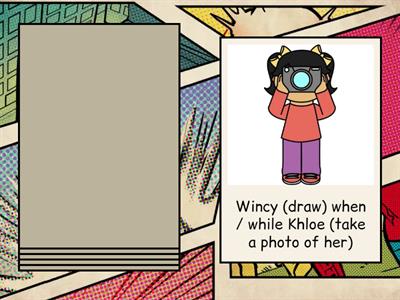 when / while (Simple Past / Past Continuous)