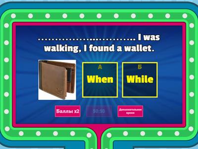 Today 3  Unit 3 When & While