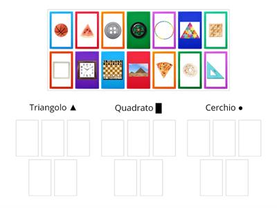 Raggruppa gli oggetti per forma (QUADRATO, TRIANGOLO, CERCHIO)