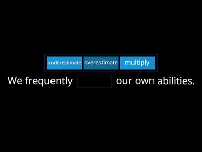 Ted ED: Why incompetent people think they're amazing.    https://www.youtube.com/watch?v=pOLmD_WVY-E