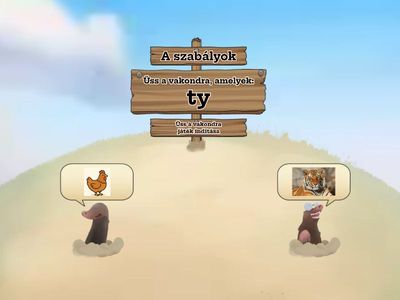 Üss a vakondra, ha ty hang szerepel a kép nevében