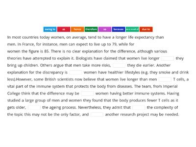 Discourse Markers of Cause and Effect: Why Do Women Live Longer?