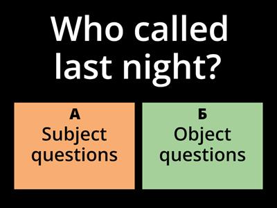 Object and subject questions