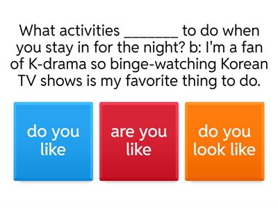 like/look like/be like