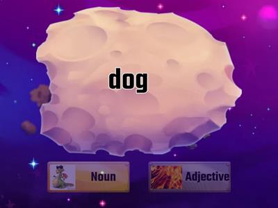 Noun or Adjective? B