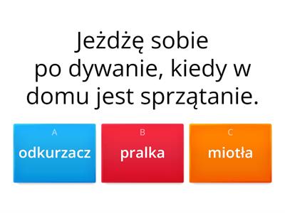 Porządki w domu - zagadki.