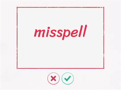 DIS-, MIS-, PRE- words definitions