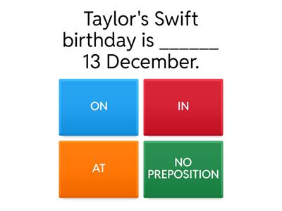 Prepositions of Time and Place (IN, ON, AT, NO PREPOSITION)