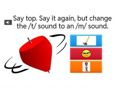 Phoneme Substitution Initial sound to /m/